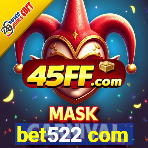 bet522 com